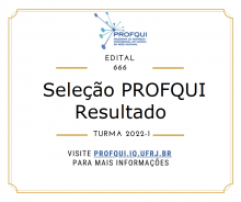 Resultado Seleção 2022.1 PROFQUI